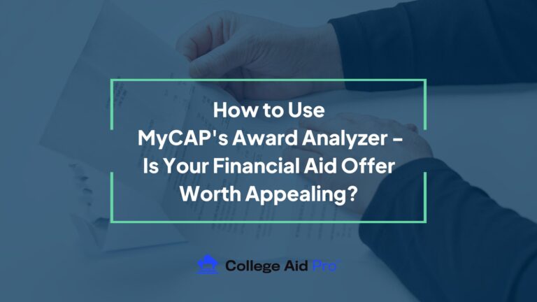 Simple strategies to Use MyCAP’s Award Analyzer – Is Your Financial Help Provide Worth Fascinating? – College Help Skilled